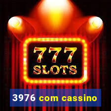 3976 com cassino